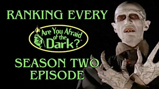 Ranking Every 'ARE YOU AFRAID OF THE DARK?' Season Two Episode!