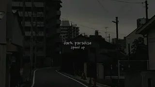 lana del rey - dark paradise (speed up n reverb)