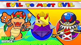 Paper Mario Villains: Evil to Most Evil