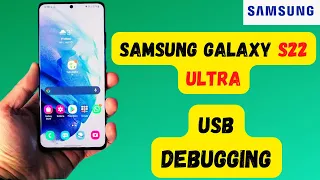 Samsung Galaxy S22 Ultra USB Debugging to connect to PC / otg || 2022