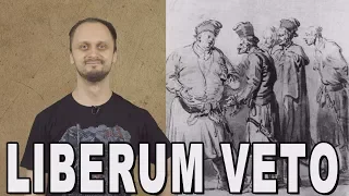 Jak rozpieprzyć sobie mocarstwo? - Liberum Veto. Historia Bez Cenzury