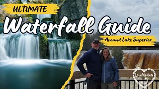 The Ultimate Guide to Lake Superior's Waterfalls - Chasing Cascades on the Lake Superior Circle Tour