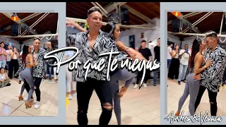 Mickey Then X Jr - Por Que Te Niegas | Bachata Andres & Yessica