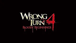 Wrong Turn 4: Bloody beginning | edit