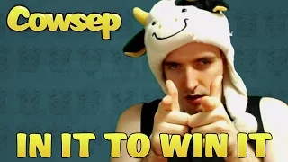 Cowsep - IN IT TO WIN IT
