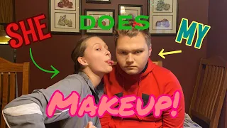 My Girlfriend Does My Makeup...