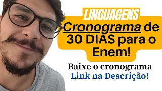 CRONOGRAMA de 30 Dias para o Enem (LINGUAGENS)