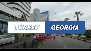 Turkey Georgia Ep 3 Batumi