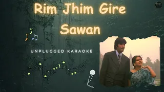 Rim Jhim Gire Sawan Karaoke | Unplugged Version | #Karaoke King Music