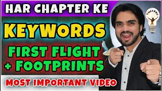 🔥 Class 10th English Keywords | First Flight/ Foot Print Without Feet | Most Important Video