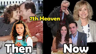 7th Heaven (1996–2007) ★ Then and Now [ How They Changed ]