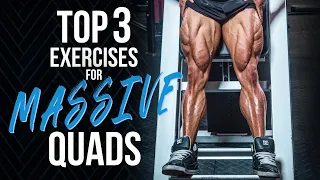 Top 3 Exercises for MASSIVE Quads