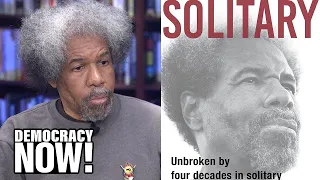 43 Years: Meet the Man Held in Solitary Confinement Longer than any Prisoner in U.S. History