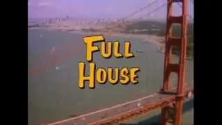 Full House Season Eight Extended Theme Song