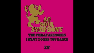 AC Soul Symphony - I Want To See You Dance