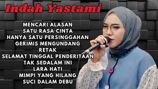 Lagu asik dan santuy saat bersantai kerja Indah Yastami " Mencari Alasan" Full Album terbaik 2024