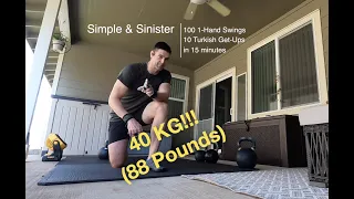 Simple & Sinister with 40kg Kettlebell