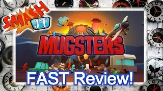 Mugsters - Nintendo Switch, PS4, Xbox One: Review - Time Strapped | Smash JT