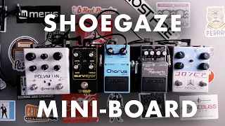 Shoegaze Mini-Pedalboard Build & Demo