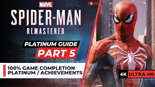 Spider-Man Remastered | 100% Platinum Walkthrough | Part 5 Finale??