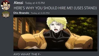 If Dio Hired his Minions on Discord