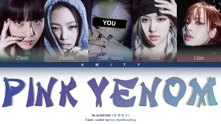 BLACKPINK (블랙핑크)『 PINK VENOM 』You as a member [Karaoke] (5 members ver) [Han|Rom|Eng]