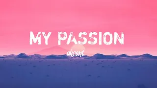 AKCENT- MY PASSION [ lyrics video ]