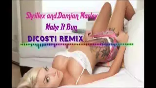 Skrillex & Damian Marley - Make It Bun (DjCosti Remix)