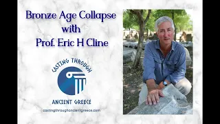 Interview Eric Cline, Bronze Age Collapse