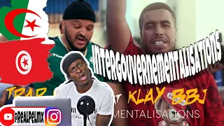 Klay ft. Trap king Intergouvernementalisations 🇩🇿🇩🇿❤️🇹🇳🇹🇳🔥REACTION