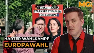 EUROPAWAHL - Der Wahlkampf ist härter und unerbittlicher denn je