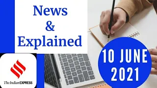 10th June 2021 | Gargi Classes News & Explained Analysis