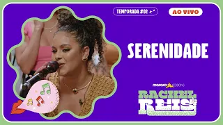 Rachel  Reis - Serenidade | Macaco Sessions (Ao Vivo)