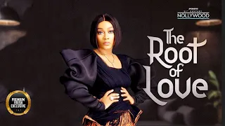 The Root Of Love  ( TANA ADELANA ESO DIKE ) || 2023 Nigerian Nollywood Movies