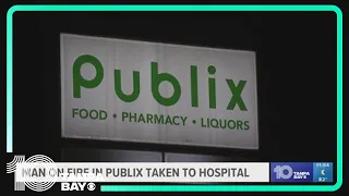 Police: Man hospitalized after being on fire in Publix in Plant City