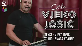 Vjeko Jošić - Ćerka - (Official Audio 2022)