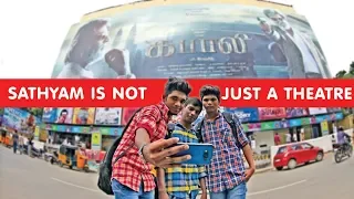 ‘Sathyam வெறும் Theatre இல்ல’ Movie Lovers Express Their Love For Sathyam Cinemas | PVR Gets Sathyam
