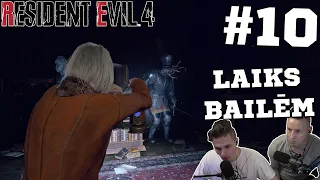 LAIKS BAILĒM #10 | Resident Evil 4 Remake | PC ULTRA 4K