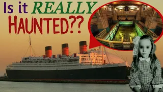 Is The Queen Mary REALLY Haunted??