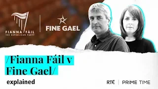 Fianna Fáil v Fine Gael | Explained By Prime Time