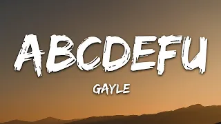 GAYLE - abcdefu (Lyrics) [10 HOUR LOOP]