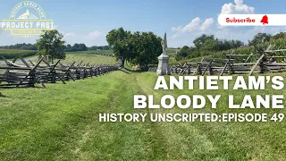 Battle of Antietam | The Bloody Lane | In The Footsteps Of The Irish Brigade | Project Past