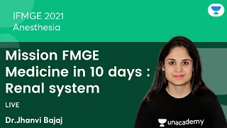 Mission FMGE Medicine in 10 Days :Renal System | Let's Crack NEET PG | Dr.Jhanvi Bajaj