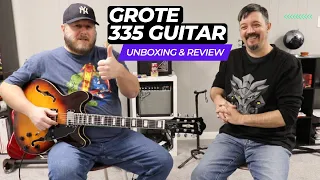 Grote 335 Guitar Unboxing and Demo