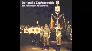 East German Military Music - Festliche Zapfenstreichmusik der NVA