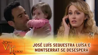 O Que a Vida Me Roubou - José Luís sequestra Luísa e Montserrat se desespera