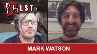 Mark Watson - RHLSTP #279