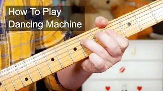 'Dancing Machine' The Jackson 5 Guitar Lesson