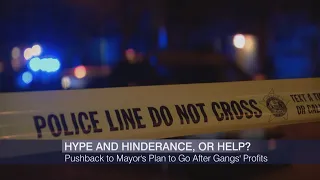 Pushback to Mayor’s Plan to Go After Gangs’ Profits