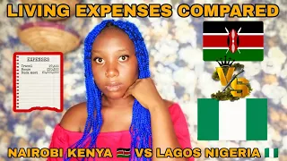 LIVING EXPENSES COMPARED: Nairobi KENYA 🇰🇪 VS Lagos NIGERIA 🇳🇬